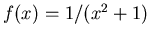 $f(x) = 1/(x^{2} + 1)$